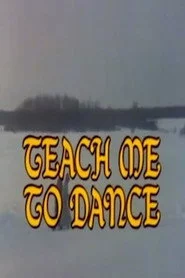 Teach Me to Dance