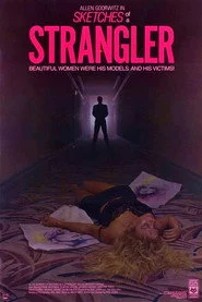 Sketches of a Strangler