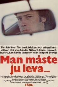 Man måste ju leva...