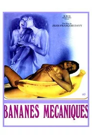 Bananes mécaniques
