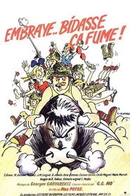 Embraye bidasse... Ça fume