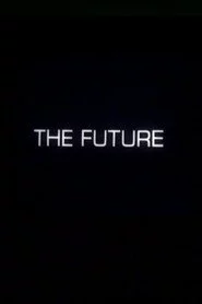 The Future