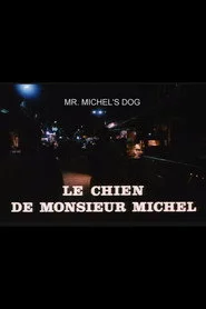 Le Chien de monsieur Michel