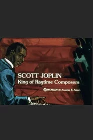 Scott Joplin: King of Ragtime Composers