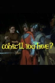 What'll You Have?