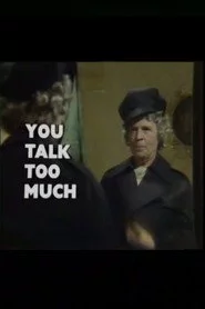 You Talk Too Much