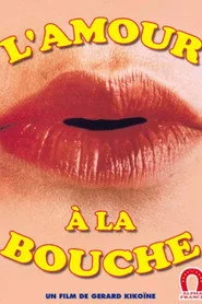 L'amour à la bouche