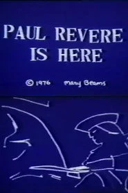 Paul Revere Is Here