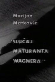 Slučaj maturanta Wagnera