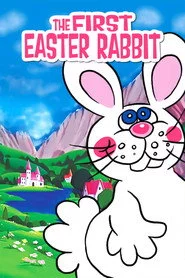 The First Easter Rabbit