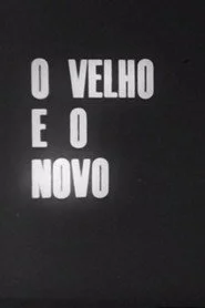 O Velho e o Novo