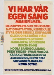 Vi har vår egen sång - musikfilmen