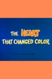 The Heart That Changed Color