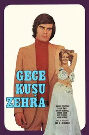 Gece Kuşu Zehra
