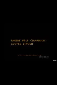 Fannie Bell Chapman: Gospel Singer