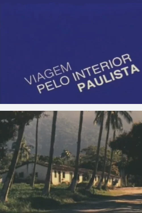 Viagem pelo Interior Paulista