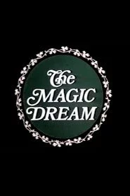 The Magic Dream