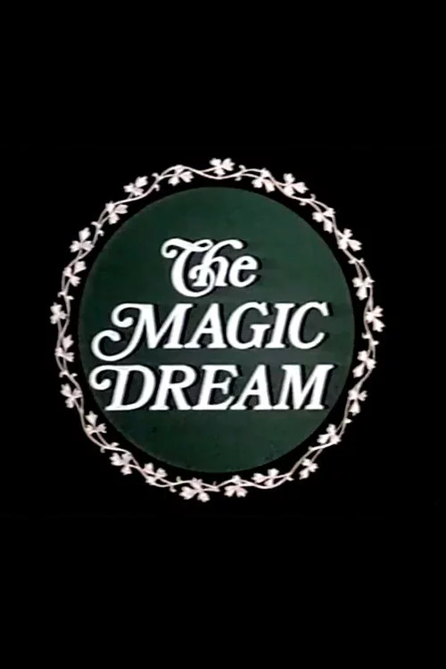 The Magic Dream
