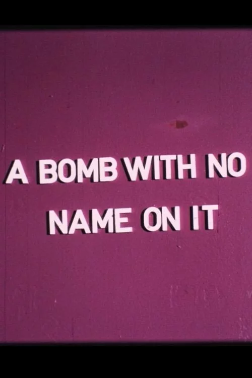 A Bomb with No Name On It