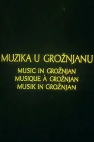 Muzika u Grožnjanu