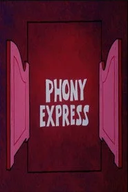 Phony Express