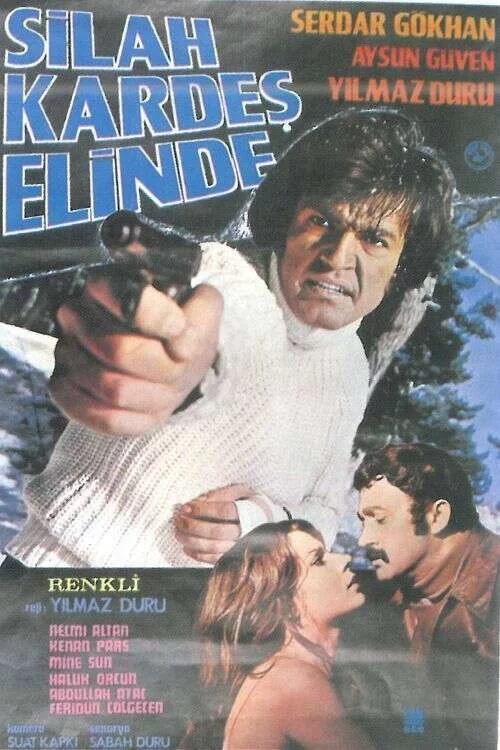 Silah Kardeş Elinde