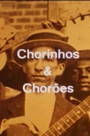 Chorinhos e Chorões