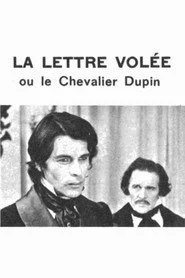 Le Chevalier Dupin: La lettre volée