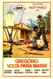 Gregório Volta Para Matar