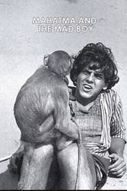 Mahatma and the Mad Boy