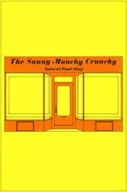 The Sunny Munchy Crunchy Natural Food Shop