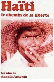 Haiti, le chemin de la liberté