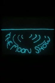 The Moon Show