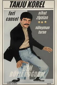 Ben Böyle Doğdum