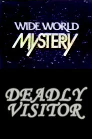 The Deadly Visitor