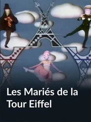 Les Mariés de la Tour Eiffel