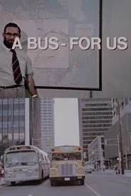 A Bus - For Us