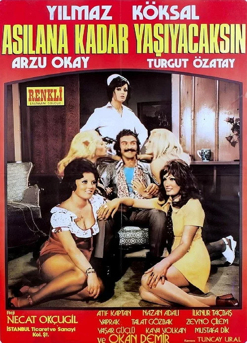 Asılana Kadar Yaşayacaksın