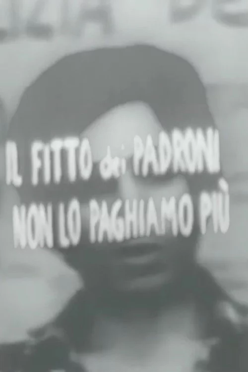 Il fitto dei padroni non lo paghiamo più