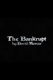 The Bankrupt