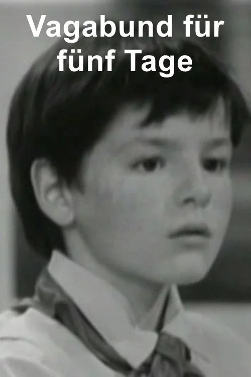 Vagabund für fünf Tage