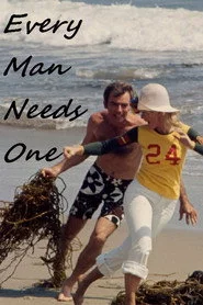 Every Man Needs One
