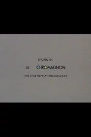 Les bibites de Chromagnon