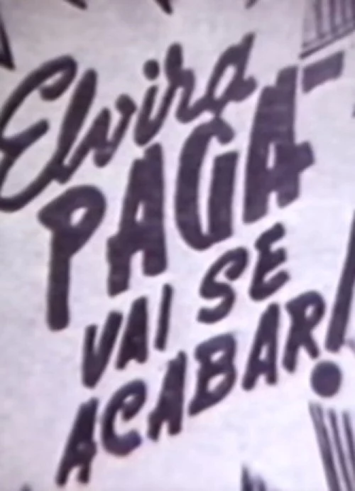 Elvira Pagã Vai Se Acabar!