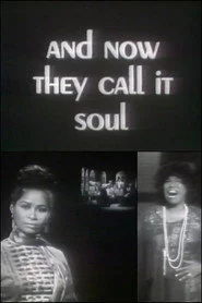 And Now They Call It Soul