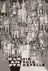KLK an PTX - Die Rote Kapelle