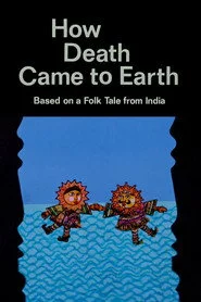 How Death Came to Earth