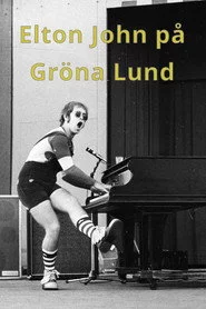 Elton John på Gröna Lund