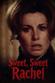 Sweet, Sweet Rachel