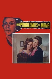 Los problemas de mamá